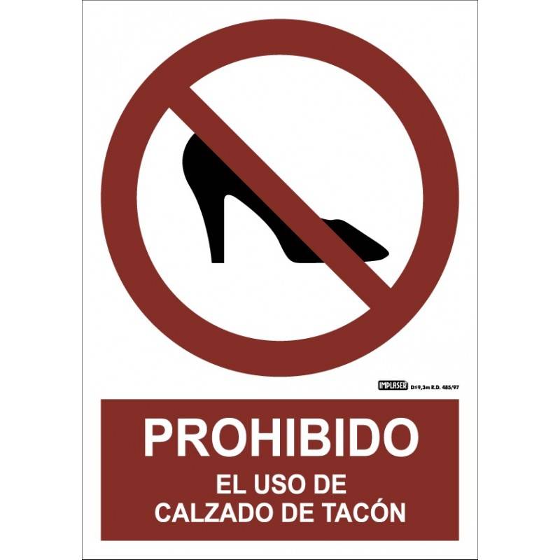 PROHIBIDO EL USO DE CALZADO DE TACÓN A4 Y A3