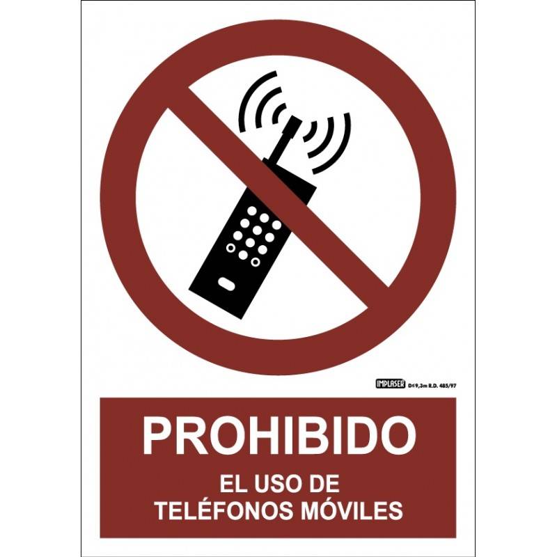 PROHIBIDO USAR TELÉFONO MÓVILES A4 Y A3