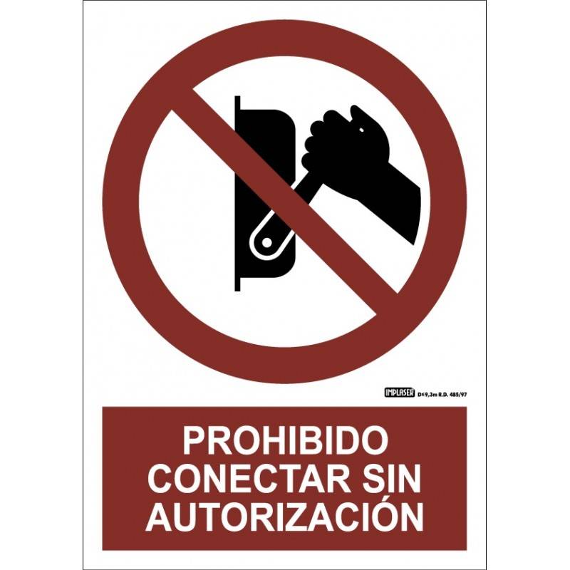 PROHIBIDO CONECTAR SIN AUTORIZACIÓN A4 Y A3