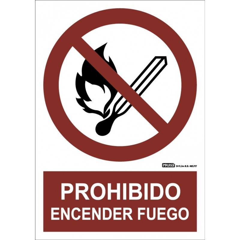 PROHIBIDO ENCENDER FUEGO A4 Y A3