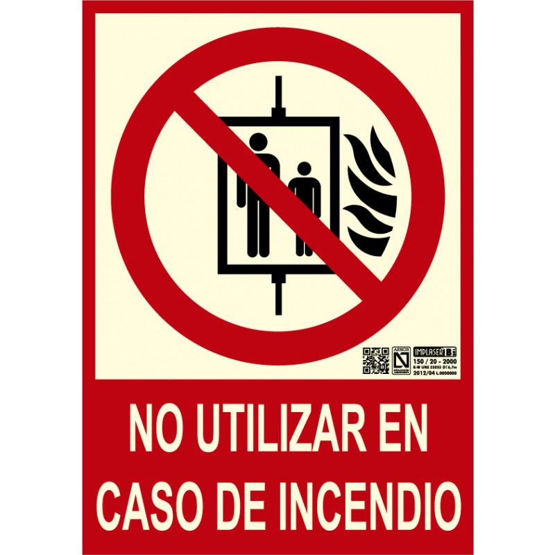 SEÑAL NO UTILIZAR EN CASO DE INCENDIO  A4