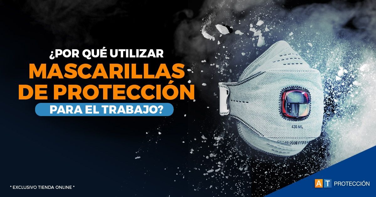 ¿Por qué utilizar mascarillas de protección para el trabajo?