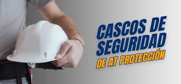 Tipos de cascos de seguridad